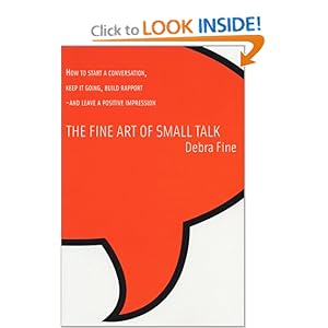 The Fine Art of Small Talk - Debra Fine