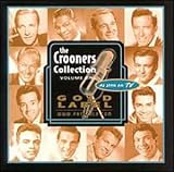 The Crooners Collection, Vol. 1