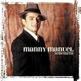 Serenata. Manny Manuel Tracks: Bajo un Palmar - Manny Manuel, Flores, Pedro, Presentimiento - Manny Manuel, Mara, Pedro, Y - Manny Manuel, DeJesus, Mario, Miénteme - Manny Manuel, Dominguez, Armando, Amor Por Tí - Manny Manuel, De La Fuente, Germa, Celos de Tí - Manny Manuel, Flores, Pedro, Inconsolable - Manny Manuel, Hernández, Rafael, Alma Adentro - M
