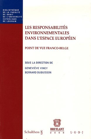 Les responsabilités environnementales dans l'espace européen : Point de vue franco-belge