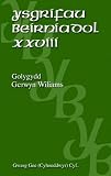 Ysgrifau beirniadol. XXVIII