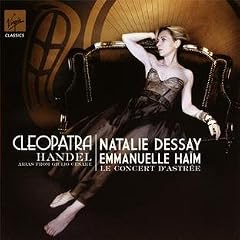 Natalie Dessay: Cleopatra (Handel arias from Giulio Cesare)