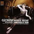 Natalie Dessay : Cleopatra (arias from Giulio Cesare)