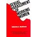 Sexual Harassment of Working Women: A Case of Sex Discrimination (Yale Fastback Series)