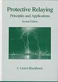 Protective Relaying (Power Engineering, 5)