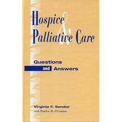 Hospice and Palliative Care: Questions and Answers
