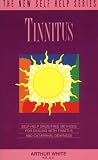 New Self Help: Tinnitus: Self-Help Drug-Free Methods for Dealing with Tinnitus and Catarrhal Deafness (New Self Help)
