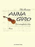 Produkt-Bild: Anna Giro. Vivaldis Freundin. Das wiedergefundene Leben