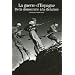 La guerre d'Espagne : De la d�mocratie � la dictature