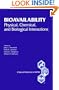 Bioavailability: Physical, Chemical and Biological Interactions (Setac Special Publications Series)