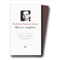 Garc�a Lorca : Oeuvres compl�tes, tome 1 : Po�sie