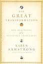 The Great Transformation: The Beginning of Our Religious Traditions