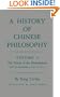 A History of Chinese Philosophy, Vol. 1: The Period of the Philosophers (from the Beginnings to Circa 100 B. C.)
