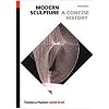 Modern Sculpture: A Concise History (World of Art)
