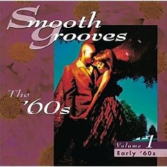 Smooth Grooves: The '60s, Vol. 1: Early '60s