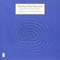 The Way of the Labyrinth: A Powerful Meditation for Everyday Life (Compass)