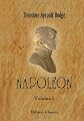 Napoleon: A History of the Art of War. Volume 1: From the beginning of the French Revolution to the end of the eighteenth century, with a detailed ac