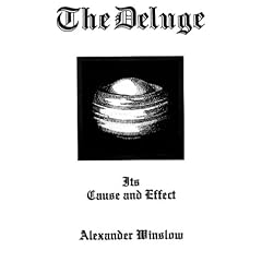 The Deluge: Its Cause and Effect