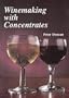 Winemaking With Concentrates