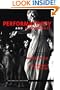Performativity and Performance (Essays from the English Institute)
