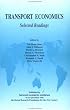 Transport Economics: Selected Readings