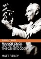Francis Crick: Discoverer of the Genetic Code (Eminent Lives) (rough edge)
