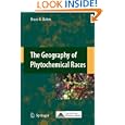 The Geography of Phytochemical Races by Bruce A. Bohm
