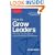The John Adair Leadership Library: How to Grow Leaders: The Seven Key Principles of Effective Leadership Development: 2