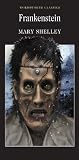 Frankenstein (Wordsworth Classics): Or, the Modern Prometheus