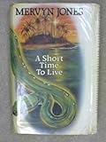 A short time to live : a novel