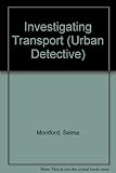 Investigating transport