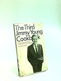 The Jimmy Young cook book. 3rd, 180 recipes from the 'Jimmy Young Show'