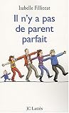 Il n'y a pas de parent parfait