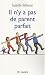 Il n'y a pas de parent parfait