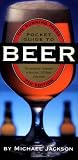 RUNNING PRESS POCKET GUIDE TO BEER, SEVENTH EDITION: The Connoisseur's Companion to More than 2,000 Beers of the World