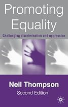 Promoting Equality: Challenging Discrimination and Oppression