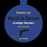 Produkt-Bild: Mord in Dosen - Friedrich Ani
