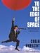 Books : To the Edge of Space: Adventures of a Balloonist