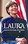 Laura: America's First Lady, First Mother