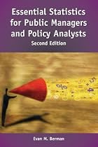 Essential Statistics For Public Managers and Policy Analysts, 2nd Edition