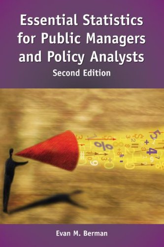 Essential Statistics for Public Managers And Policy Analysts