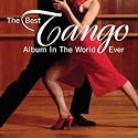 The Best Tango Album in the World, Ever!