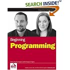Click here to buy Beginning Programming (Wrox Beginning Guides) by  Adrian Kingsley-Hughes and Kathie Kingsley-Hughes.