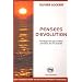 Pens�es d'�volution : Floril�ge des plus belles pens�es de l'Humanit�