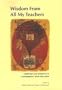 Wisdom from All My Teachers: Challenges and Initiatives in Contemporary Torah Education