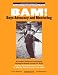 BAM! Boys Advocacy and Mentoring: A Leader's Guide to Facilitating Strengths-Based Groups for Boys - Helping Boys Make Better Contact by Making Better ... and Psychotherapy with Boys and Men)