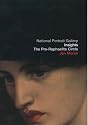 Pre-Raphaelite Circle: NPG Insights, The Pre-Raphaelite Circle (National Portrait Gallery Insights S.)