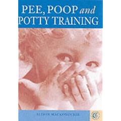 Pee, Poop and Potty Training