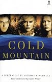 Cold Mountain: Screenplay
