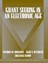 Grant Seeking in an Electronic Age (Part of the Allyn & Bacon Series in Technical Communication)